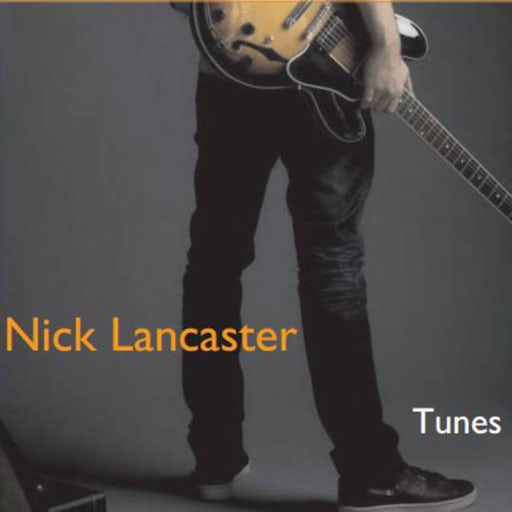 Nick Lancaster - Tunes